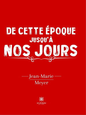 cover image of De cette époque jusqu'à nos jours